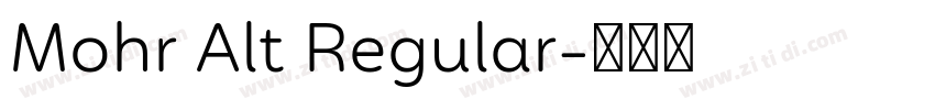 Mohr Alt Regular字体转换 Mohr Alt Regular字体转换